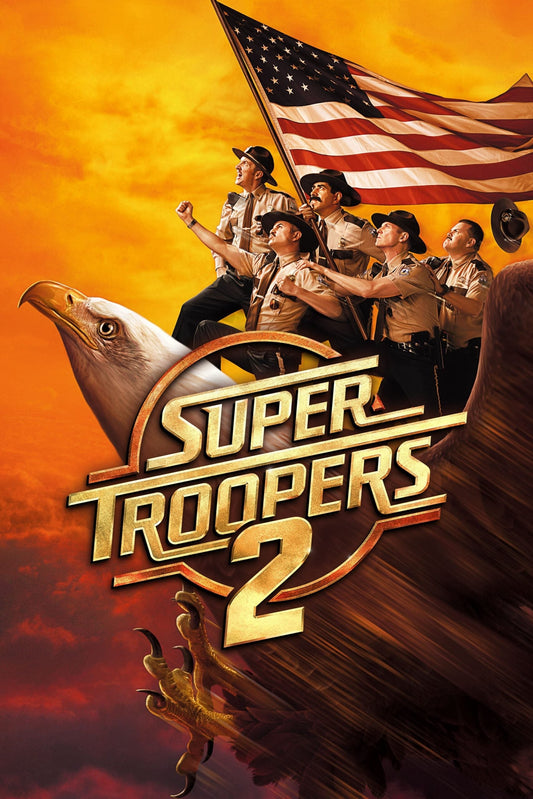 SUPER TROOPERS 2  HD OR  HD