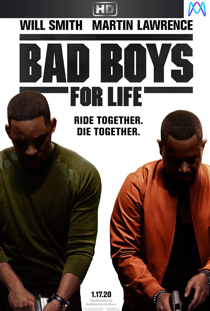 Bad Boys For Life - Ride Together Die Together HD