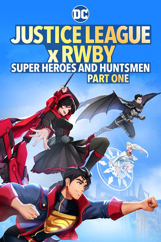 Justice League x RWBY: Super Heroes and Huntsmen, Part One HD