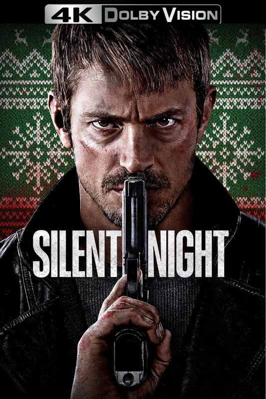 SILENT NIGHT 4K  or